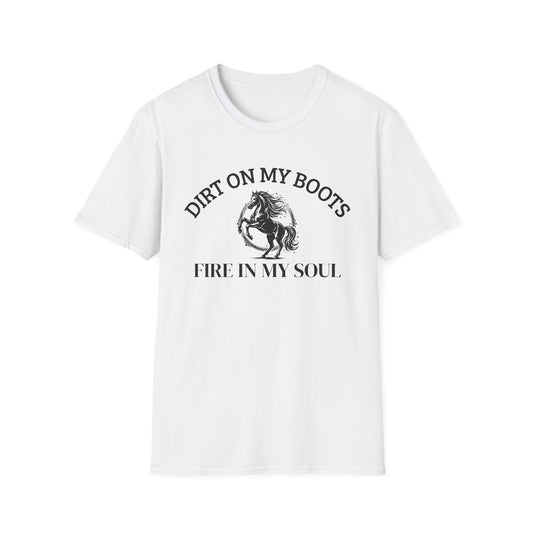 Dirt On My Boots Cowboy Horse Fire In My Soul T-Shirt | Rodeo Day - FARS